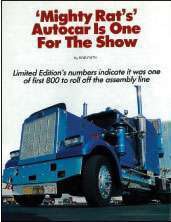 Plainfield, Ill.-based owner-operator Bob “Mighty Rat” Ratterree told Overdrive his 1987 Autocar was “built like a tank.” The truck was Tractor of the Month in the November 1987 issue. It was equipped with a 425-hp Caterpillar and a 13-speed Eaton transmission.