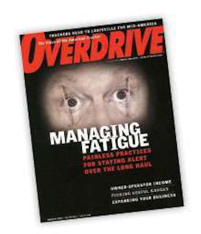 The March 2003 cover about driver fatigue was a sobering reminder of how serious the subject is.