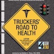 Truckers Road To Health