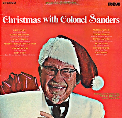 This is one of at least three Christmas music compilation albums marketed under the Colonel Sanders name. Read more on a Facebook page devoted to the topic. Search for “Christmas with Colonel Sanders.”