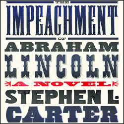 The Impeachment Of Abraham Lincoln 2781429