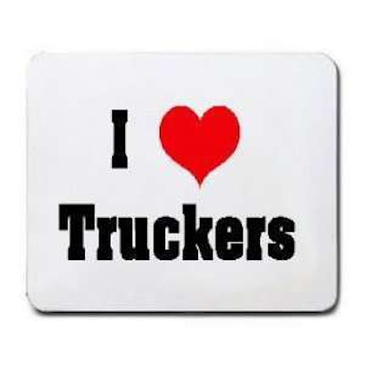 I love truckers