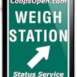 To use the CoopsOpen.com weigh station status alert app, download the iPhone or Android version via your phone's app marketplace, then register for your free via CoopsOpen.com. Then use the created login and password combo to use the app.