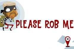Please Rob Me