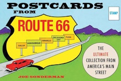 In his book, Joe Sonderman curates the best from his collection of more than 20,000 postcards.