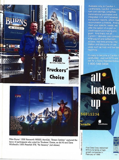 Mike Burns’ 1996 Kenworth W900L features airbrushed art of his children, one on each side of the truck. Here’s Overdrive’s 1996 coverage of Burns’ Truckers’ Choice award.