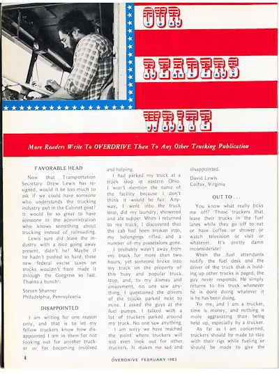 Of note from the Our Readers Write section in the February 1983 issue: Calls for ‘someone who understands the trucking industry’ to run the DOT; a letter from one trucker to his peers asking them to move their trucks from the fuel island when not fueling (‘time is money, and nothing is more aggravating than being held up, especially by a trucker’); and a note titled ‘Starve them,’ in which Steve Davis of Florida urged independents to initiate state-by-state trucker strikes to ‘starve these greedy people so they’ll realize the need for the trucking industry.’ Déjà vu all over again?