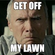get_off_mylawn-2017-10-18-09-47
