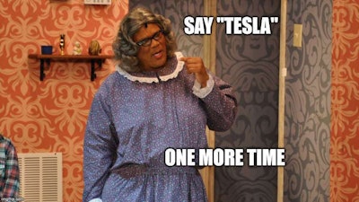 Say Tesla One More Time Meme 2017 11 20 07 57