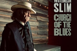 Preview former trucker Watermelon Slim’s new “Church of the Blues” record via this link.