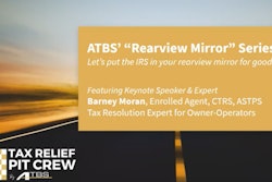 New tax-resolution tips video series | The owner-operator-focused tax preparers and business consultants at ATBS are launching a new video series aimed at helping you take control of your taxes to 'put the IRS in your rearview mirror,' according to the company. The series will come in six installments: About 1) obtaining IRS compliance, 2) negotiating with the IRS, 3) maintaining IRS compliance, 4) defining the so-called 'Offer in Compromise', 5) answering semi-regular questions about back taxes and 6) providing a Q&A forum for outstanding questions. Interested owner-ops can sign up to take part in the series, with new videos released weekly, via that link. Visit this page on Youtube for an introduction to the series.