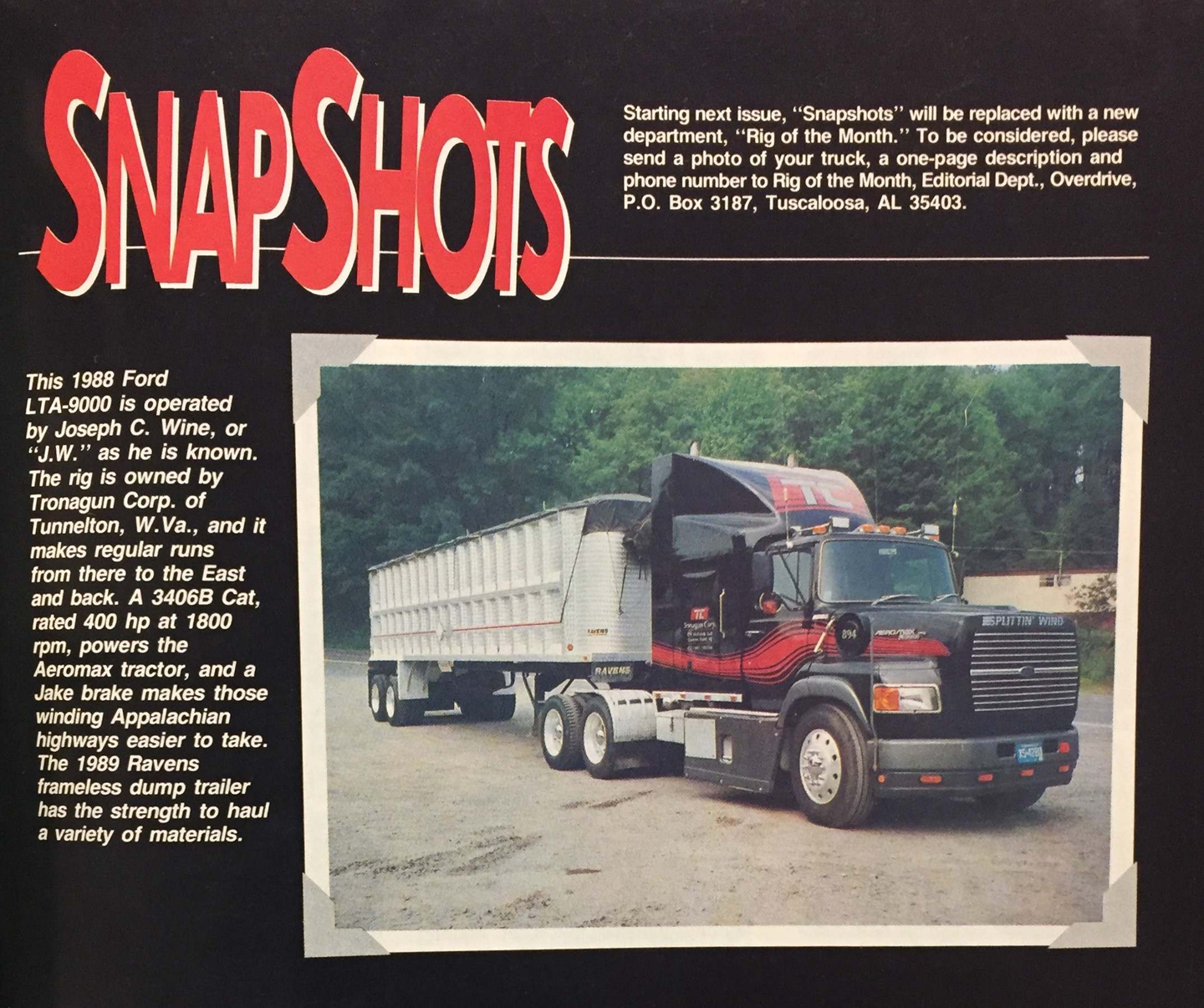 Success, failure, and tryin' again with Carl Rhodes and Tronagun ... | Longtime owner-operator and Tronagun (after 'trying again') small fleet owner Carl Rhodes got a happy-birthday wish from his trucking son, Rick Rhodes, in 2017 with this story telling the father's history through the eyes and voice of the son. Pictured here is a Ford LTA-9000 in the fleet close to its height of its success, operated with plenty of pride by one among many of the operators to work for Rhodes out of Tunnelton, West Virginia. Follow the link to read a version of Rick Rhodes' remembrance, updated following his father's passing late last year.