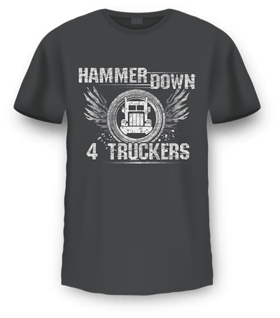 Hammer Down 4 Truckers t-shirt