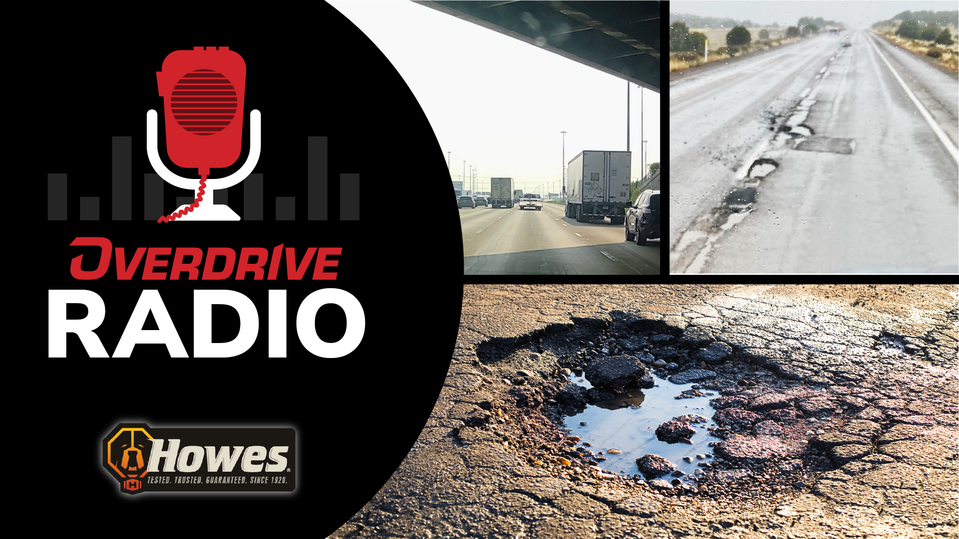 Overdrive Radio sponsored by Howes youtube thumbnail with images of roads with potholes
