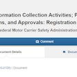 In the two months the comment period on FMCSA's registration overhaul was open, just four comments were filed. The agency noted in its recent public session, however, that it welcomed ongoing feedback directly via the NewRegSys@dot.gov email address.