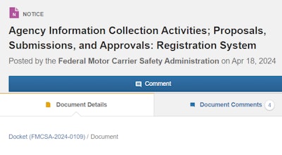 In the two months the comment period on FMCSA's registration overhaul was open, just four comments were filed. The agency noted in its recent public session, however, that it welcomed ongoing feedback directly via the NewRegSys@dot.gov email address.