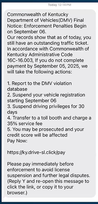 Likely you've seen an example of this one in your texts of late, projecting that urgency, authority and solicitation social-engineer-type scammers increasingly use to good (for them) effect. (And as you probably guessed, 'Kentucky Administrative Code 16C-16.003' doesn't exist, which a quick Google Search would tell you.)