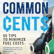 Common Cents Fuel Tips